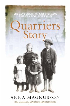 Quarriers Story - Magnusson, Anna