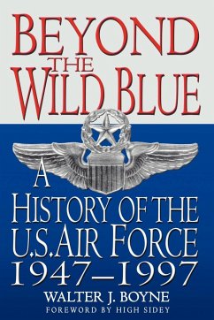 Beyond the Wild Blue - Boyne, Walter J.