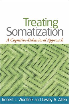 Treating Somatization - Woolfolk, Robert L; Allen, Lesley A