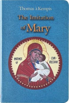 Imitation of Mary - Kempis, Thomas A
