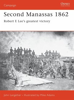 Second Manassas 1862: Robert E Lee's Greatest Victory - Langellier, John