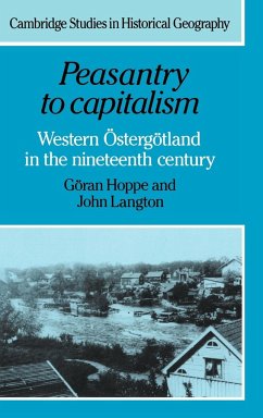 Peasantry to Capitalism - Hoppe, Goran; Langton, John; Hoppe, G. Ran