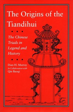 The Origins of the Tiandihui - Murray, Dian H; Baoqi, Qin