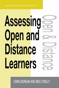 Assessing Open and Distance Learners - Morgan, Chris; O'Reilly, Meg (Both Lecturers