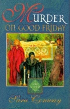 Murder on Good Friday - Conway, Sara