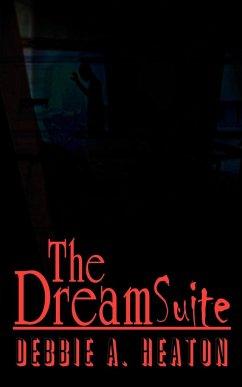 The Dream Suite - Heaton, Debbie A.