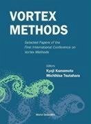 Vortex Methods: Selected Papers of the First International Conference on Vortex Methods