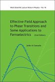 Effective Field Approach to Phase Transitions and Some Applications to Ferroelectrics