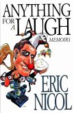 Anything for a Laugh: Memoirs