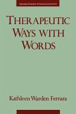 Therapeutic Ways with Words Therapeutic Ways with Words