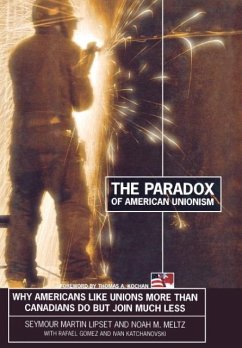 The Paradox of American Unionism - Lipset, Seymour Martin; Meltz, Noah M