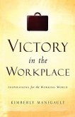Victory In the Workplace