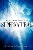 Experiencing the Supernatural