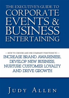 The Executive's Guide to Corporate Events & Business Entertaining - Allen, Judy