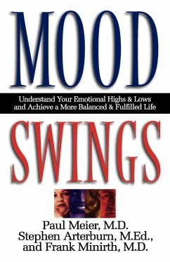 Mood Swings - Meier, Paul M. D.; Arterburn, Stephen; Minirth, Frank B.