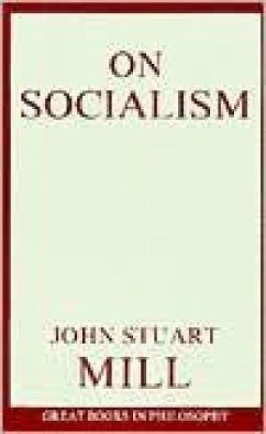On Socialism - Mill, John Stuart