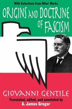 Origins and Doctrine of Fascism - Gentile, Giovanni