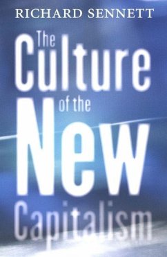 The Culture of the New Capitalism - Sennett, Richard