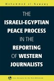 The Israeli-Egyptian Peace Process in the Reporting of Western Journalists