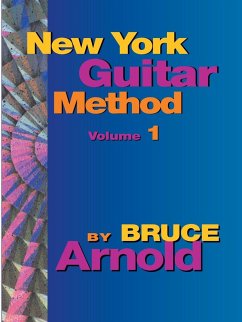 New York Guitar Method Volume One - Arnold, Bruce