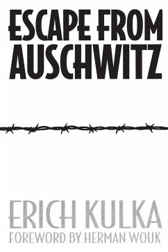 Escape From Auschwitz - Kulka, Erich
