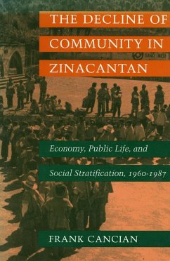 The Decline of Community in Zinacantan - Cancian, Frank