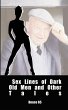 Sex Lines of Dark Old Men and Other... - Bild 1