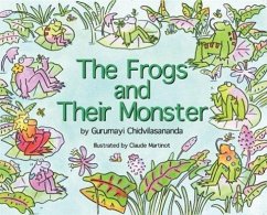 The Frogs and Their Monster - Chidvilasananda, Gurumayi