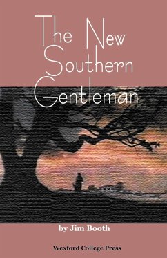 The New Southern Gentleman - Booth, Jim