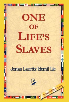 One of Life's Slaves - Idemil Lie, Jonas Lauritz