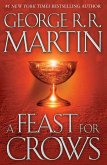 A Feast for Crows: A Song of Ice and Fire: Book Four