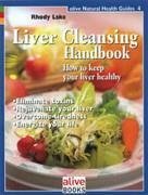 Liver Cleansing Handbook - Lake, Rhody