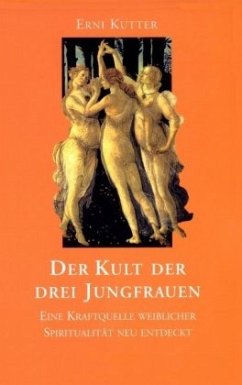 Der Kult der drei Jungfrauen - Kutter, Erni