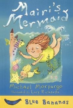 Mairi's Mermaid - Morpurgo, Michael