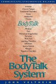 The Body Talk System: The Missing Link to Optimum Health