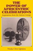 The Power of Africentric Celebrations: Inspirations from the Zairean Liturgy