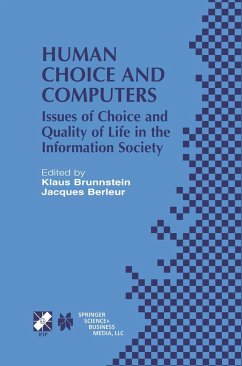 Human Choice and Computers - Brunnstein, Klaus / Berleur, Jacques (eds.)