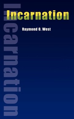 Incarnation - West, Raymond O.