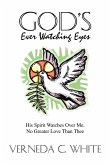 God's Ever Watching Eyes