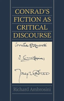 Conrad's Fiction as Critical Discourse - Ambrosini, Richard
