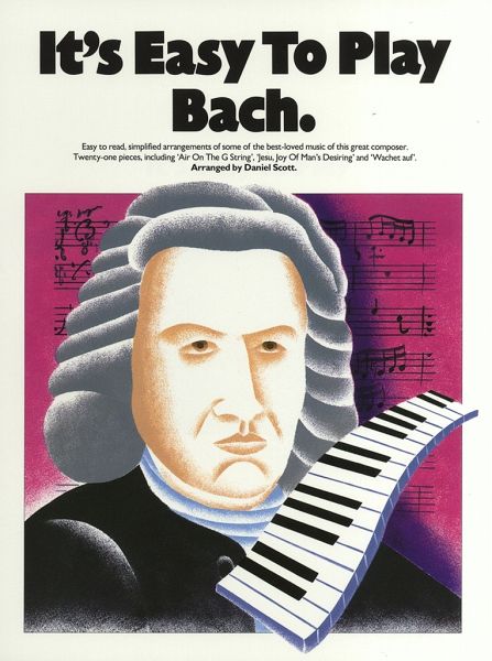 It's Easy to Play Bach It's Easy to Play Bach