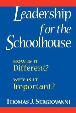 Leadership for the Schoolhouse - Sergiovanni, Thomas J