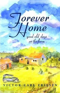 Forever Home - Friesen, Victor Carl