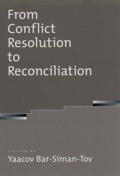 From Conflict Resolution to Reconciliation - Bar-Siman-Tov, Yaacov (ed.)