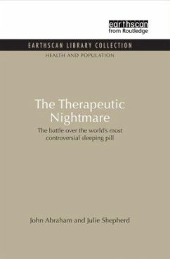 The Therapeutic Nightmare - Abraham, John; Sheppard, Julie