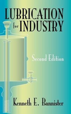 Lubrication for Industry - Bannister, Kenneth E