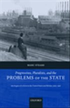 Progressives, Pluralists, and the Problems of the State - Stears, Marc