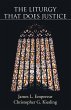 The Liturgy That Does Justice - Bild 1