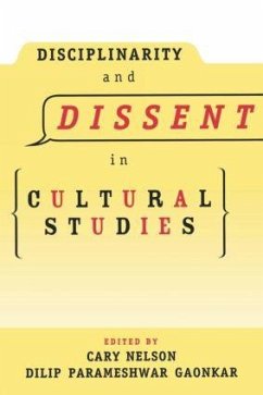 Disciplinarity and Dissent in Cultural Studies - Cary, Nelson (ed.)