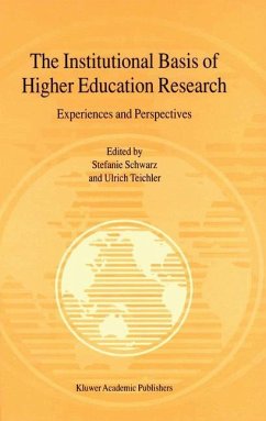 The Institutional Basis of Higher Education Research - Schwarz, Stefanie / Teichler, Ulrich (Hgg.)